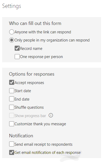 Select the ellipsis button, then Settings, then select the Get email notification of each response option.
