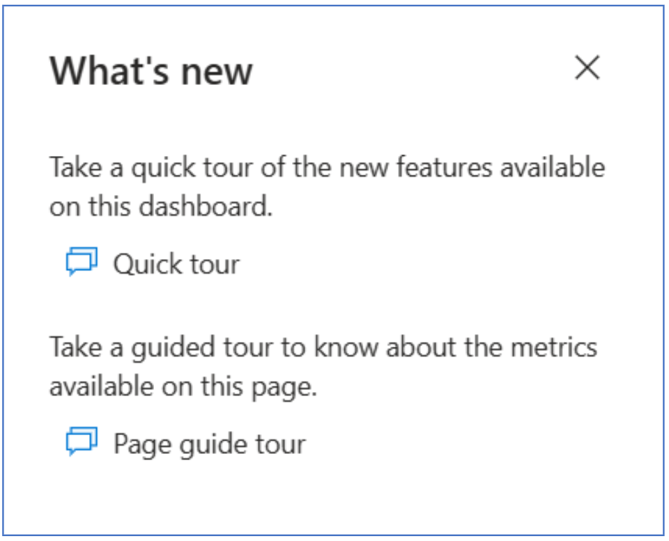 Screenshot of the What's New page on the Insights summary dashboard page, which includes  links for a quick tour and a page guide tour.