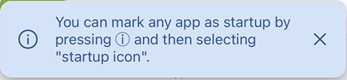Screenshot that shows the notification banner that tells you to press i if you want to mark an app as a startup app.