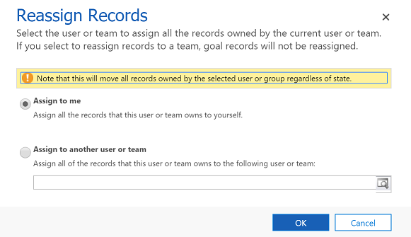 Reassign all rows to user or team.