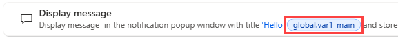 Screenshot that shows an action in a local subflow with a global variable selected.