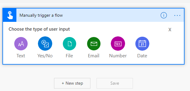 Screenshot of the Manually trigger a flow dialog with Choose the type of user input selection area.