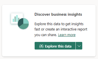 Screenshot showing Explore this data to discover business insights.
