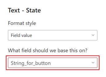 Screenshot of the Text State pane, highlighting the selected field for the button text.