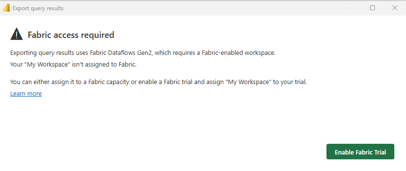 Export Query Results showing Fabric not enabled