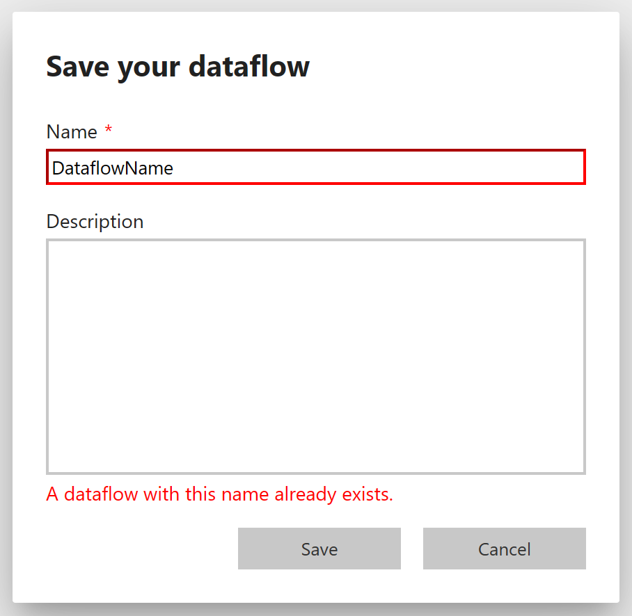 Screenshot showing Dataflow name exists already.