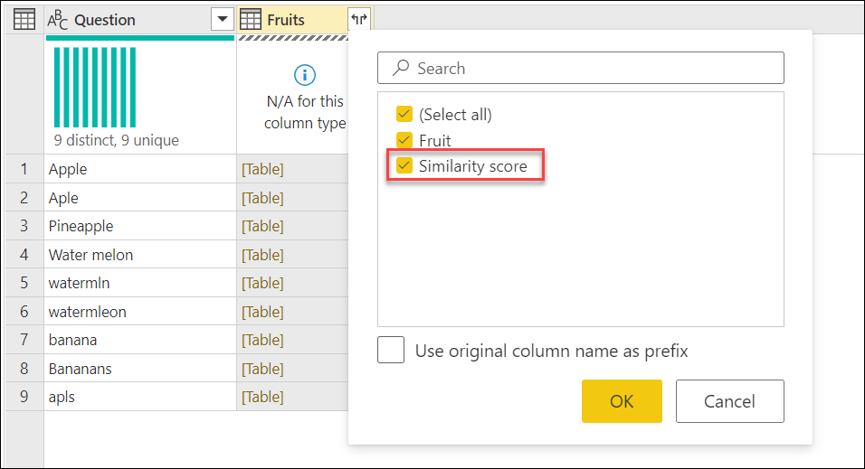 Table expand dialog for the Fruits column that contains the Fruit and Similarity score fields selected.