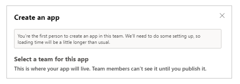 Creating the first app in a team.