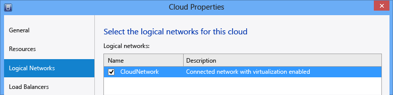 Assign logical network to cloud