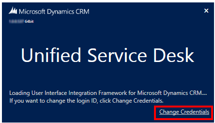 Unified Service Desk Change Credentials screen Unified Service Desk Change Credentials screen.