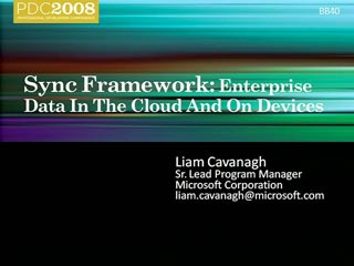 Sync Framework: Enterprise Data in the Cloud and on Devices