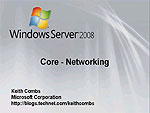 In this video, Keith Combs goes through a demonstration of Windows Server 2008 - Core Installation Option, where he configures a virtual machine and shows you how to establish baseline network connectivity.