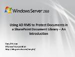 Using AD RMS to Protect Documents in a SharePoint Document Library