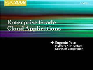 Enterprise Grade Cloud Applications