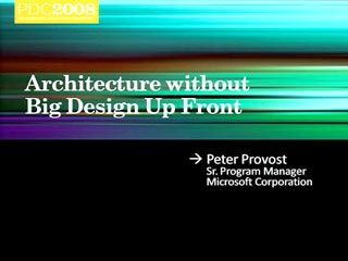 Architecture without Big Design Up Front