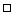 small white square