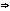 Rightward double arrow.