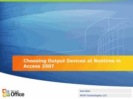 Choosing Output Devices at Runtime in Access video