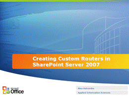 Creating Custom Routers in SharePoint Server 2007