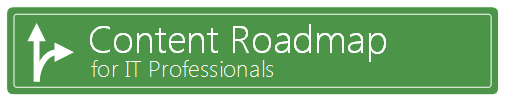Content roadmap for IT professionals (banner image)