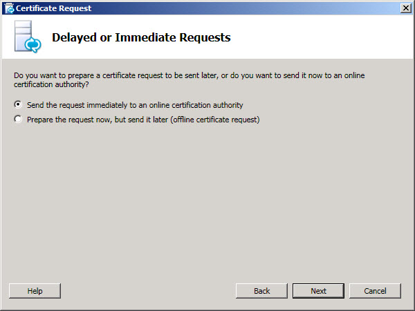 Delayed or Immediate Request dialog box