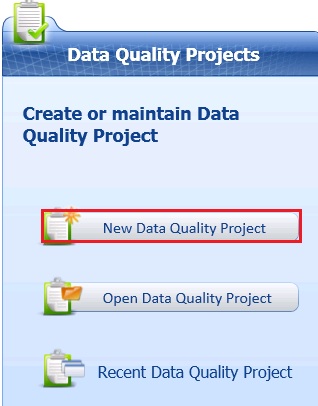New Data Quality Project Button on Main Page New Data Quality Project Button on Main Page