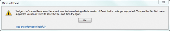 Excel 2010 doesn’t support opening files created with the Excel 2007 beta.