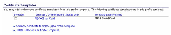 Figure 2. Defining the certificate templates included in the profile template