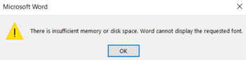 Screenshot of the error message, showing Word can't display the requested font.
