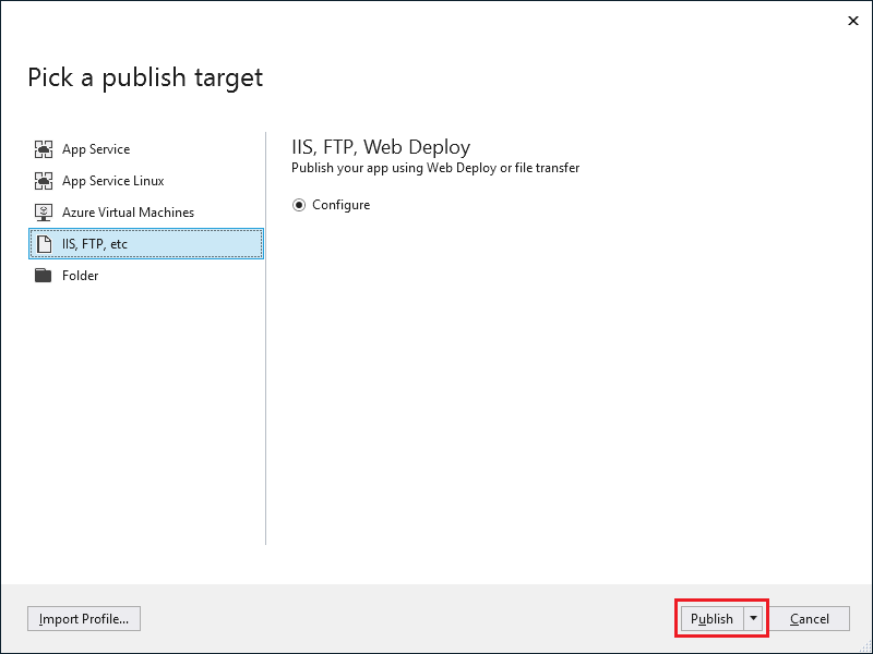 Screenshot of the Pick a publish target dialog in Visual Studio. An IIS, FTP, Web Deploy is selected and the Publish button is highlighted.