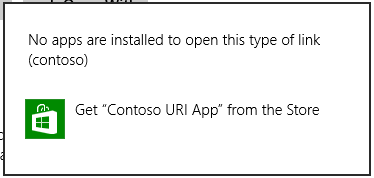 The Open With dialog for a contoso URI launch. Since contoso does not have a handler installed on the machine the dialog contains an option with the Store icon and text which points the user to the correct handler on the Store. The dialog also contains a ‘More options’ link.