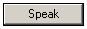 ms720410.Btn_Speak(en-us,VS.85).gif