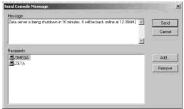 Figure 2-2: Use this dialog box to send console messages to other systems.