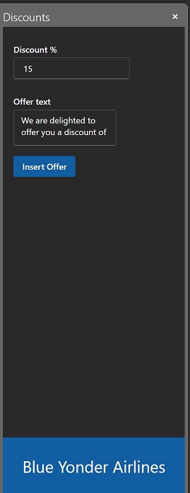 A task pane styled to match the Office Dark Gray theme. The title bar is "Discounts". A text box labelled "Discount %" with default number 15 in it. A text box labelled "Offer text" with default text "We are delighted to offer you a discount of" in it. A button labelled "Insert Offer". A footer bar containing text "Blue Yonder Airlines".