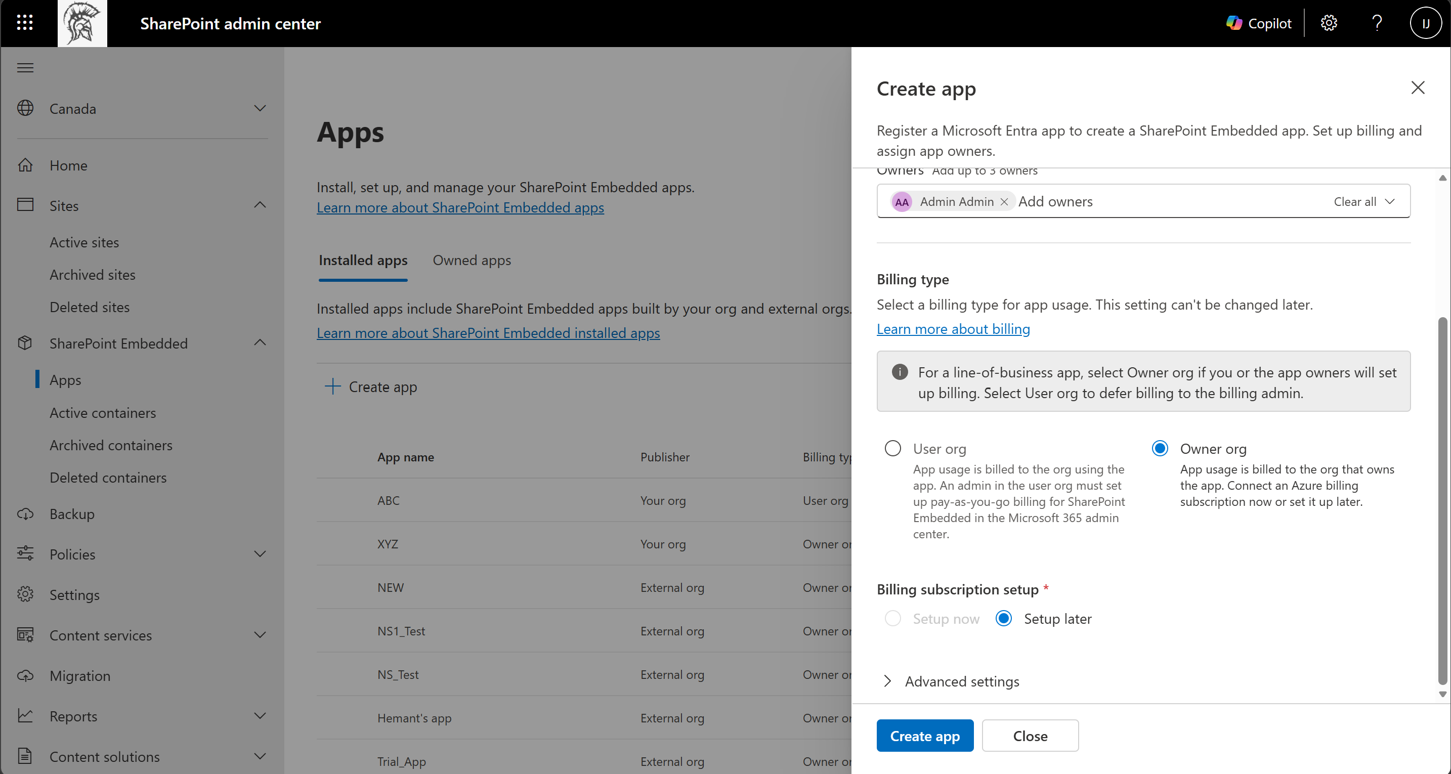 Create app panel scrolled to show an owner added, the Owner org billing type selected, and the Billing subscription setup options Setup now and Setup later, followed by Advanced settings.