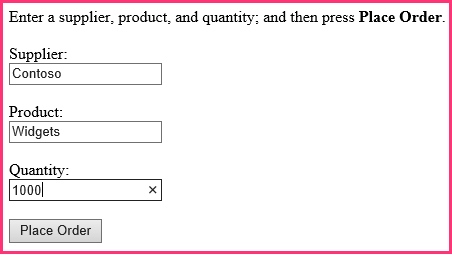 Order form with text boxes for supplier, product, and quantity; with a button labeled Place Order.