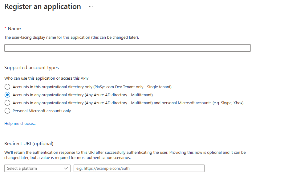The interface to register an Azure AD application, when the "Accounts in any organizational directory (Any Azure AD directory - Multitenant)" option in the "Supported account types" section is selected.