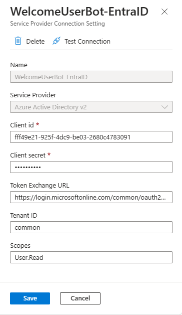 The configuration panel for a new OAuth connection of an Azure Bot. It includes settings about Name, Service Provider, Client id, Client secret, Token Exchange URL, Tenant ID, Scopes. There are also a "Save" and a "Cancel" button, as well as a "Delete" or a "Test Connection" button.