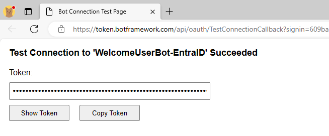 The page to "Test Connection". There is a textbox with an hidden access token value. You can select the "Show Token" button to see the actual text of the token. You can select the "Copy Token" button to copy the token value in the clipboard.