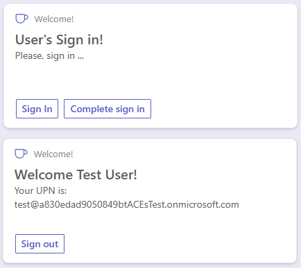 The UI of the sample Bot Powered ACE in the Viva Connections desktop experience. There is a Card View showing a sign-in interface with a "Sign-in" button. There is also another Card View showing a welcome message for an authenticated users.