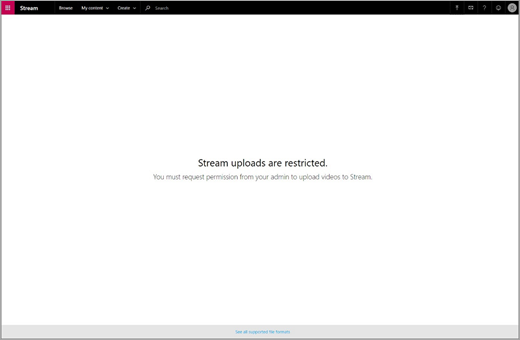 Microsoft Stream (Classic) restricting uploaders.