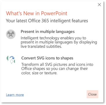 Screenshot of a What's New in PowerPoint notification with entries reading Present in multiple languages and Convert S V G icons to shapes.