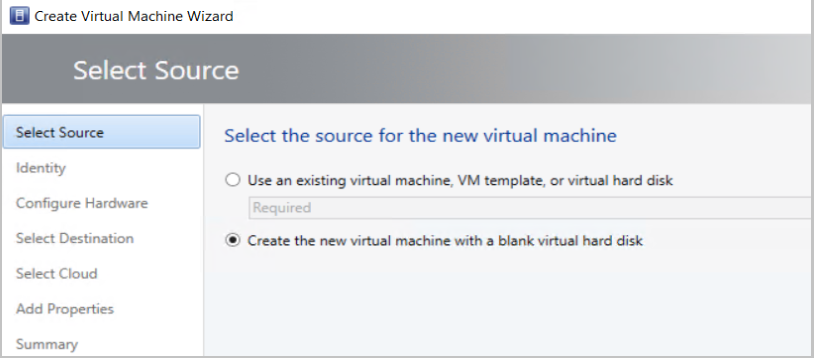 Selecting a source for the new virtual machine