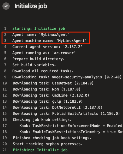 A screenshot of Azure Pipelines running the build. The Initialize job task shows that it's running the build on the private agent named MyLinxuAgent.