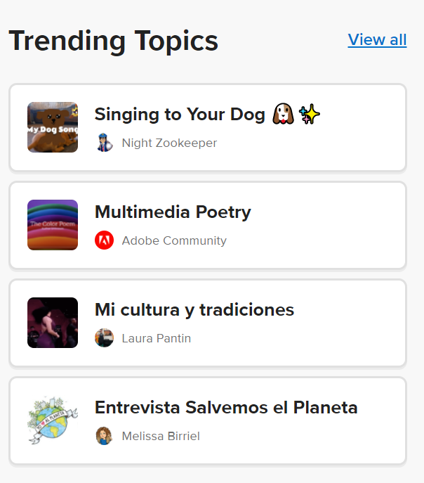 Screenshot of Trending Topics list: Singing to Your Dog, Multimedia Poetry, Mi cultura y tradiciones.