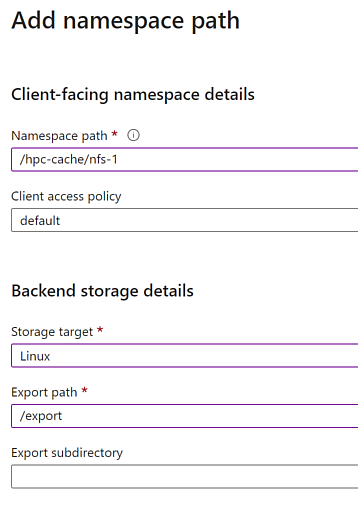 Screenshot showing the Namespace Path pane for Azure H P C Cache.