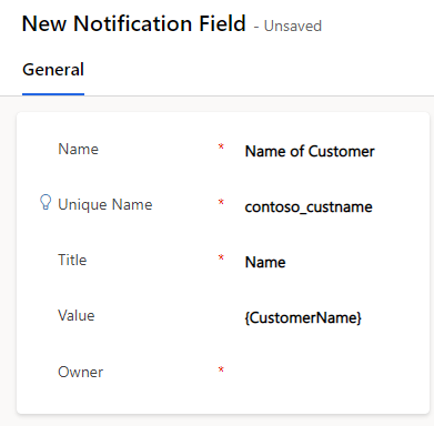 Screenshot of the General tab in the New Notification Field screen.