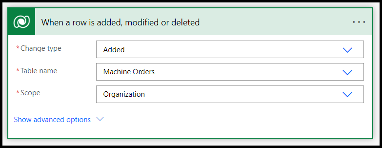 Screenshot of Power Automate Dataverse trigger when Machine Order is Added.
