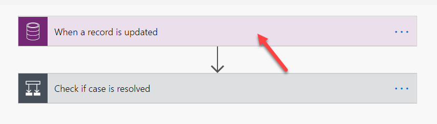 Flow trigger - screenshot shows an arrow pointing to the "When a record is updated" header that expands to show the "Check if case is resolved" header.