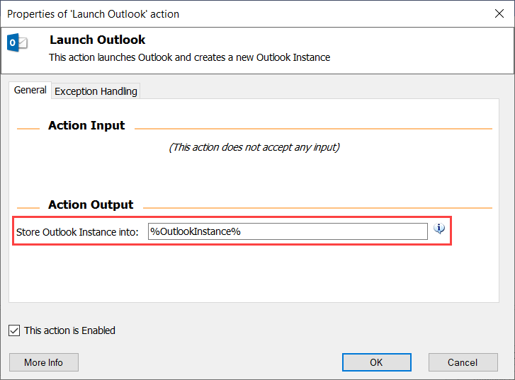 The Launch Outlook action with the Action Output "Store Outlook Instance into" property set to %OutlookInstance%.